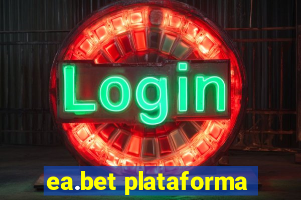 ea.bet plataforma